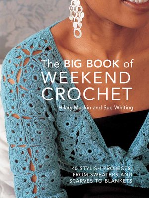 cover image of Big Book of Weekend Crochet